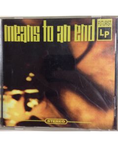 Means To An End