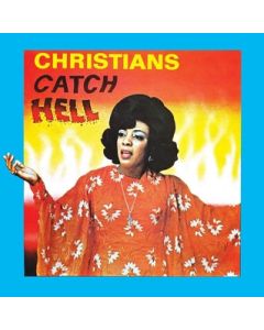 Christians Catch Hell (Gospel Roots, 1976-79)