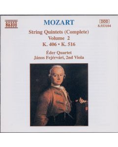 String Quintets (Complete) Volume 2 - K. 406 • K. 516