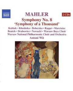 Symphony No. 8 'Symphony Of A Thousand'