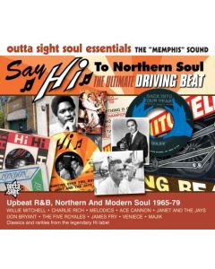 Say Hi To Northern Soul [Willie Mitchell's Ultimate Driving Beat]