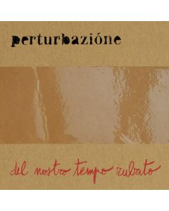 Del Nostro Tempo Rubato