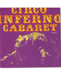 Circo Inferno Cabaret Volume 2
