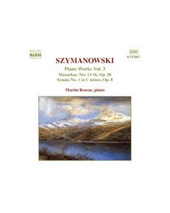 Piano Works Vol. 3 (Mazurkas, Nos 13-16, Op. 50 / Sonata No. 1 In C Minor, Op. 8)