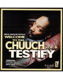 Welcome To Tha Chuuch Vol. 6 Testify