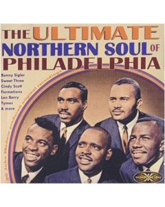 The Ultimate Northern Soul Of Philadelphia