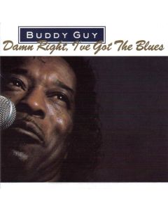 Damn Right, I've Got The Blues