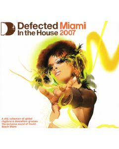 Defected In The House (Miami 2007)