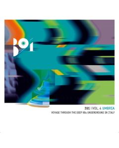 391 | Vol.4 Umbria - Voyage Through The Deep 80s Underground In Italy