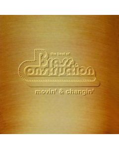 The Best Of Brass Construction - Movin' & Changin'