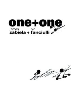 One+One - James Zabiela + Nic Fanciulli
