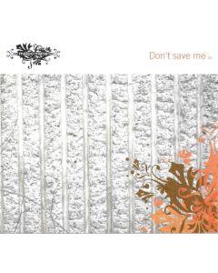 Don't Save Me