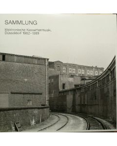 Sammlung - Elektronische Kassettenmusik, Düsseldorf 1982 - 1989