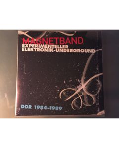 Magnetband (Experimenteller Elektronik-Underground DDR 1984-1989)
