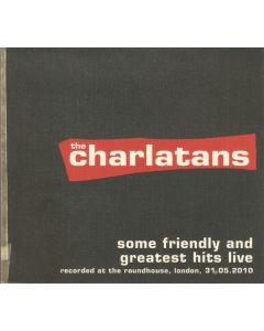 Some Friendly And Greatest Hits Live (Recorded At The Roundhouse, London, 31.05.2010)