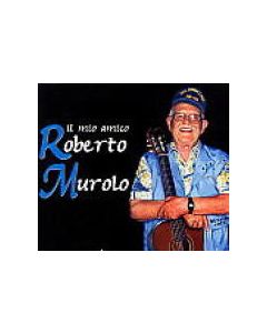 Il Mio Amico Roberto Murolo