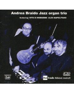 Andrea Braido Jazz Organ Trio