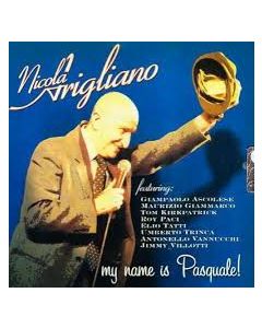 My Name Is Pasquale!