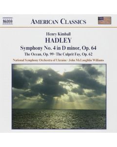 Symphony No. 4 In D Minor, Op. 64 • The Ocean, Op. 99 • The Culprit Fay, Op. 64