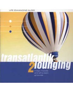 Transatlantik Lounging 2 (Indigo Moods And Afro-latin Grooves)