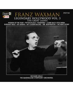 Franz Waxman: Legendary Hollywood Vol. 3 - The Great Ladies