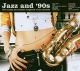 JAZZ AND '90S