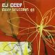 DEEP SESSIONS 01