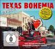 TEXAS BOHEMIA REVISITED