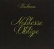 NOBLESSE OBLIGE