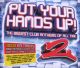 PUT YOUR HANDS UP 2