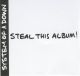 STEAL THIS ALBUM