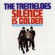 SILENCE IS GOLDEN/VERY BE