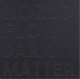 DARK MATTER
